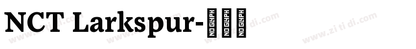 NCT Larkspur字体转换